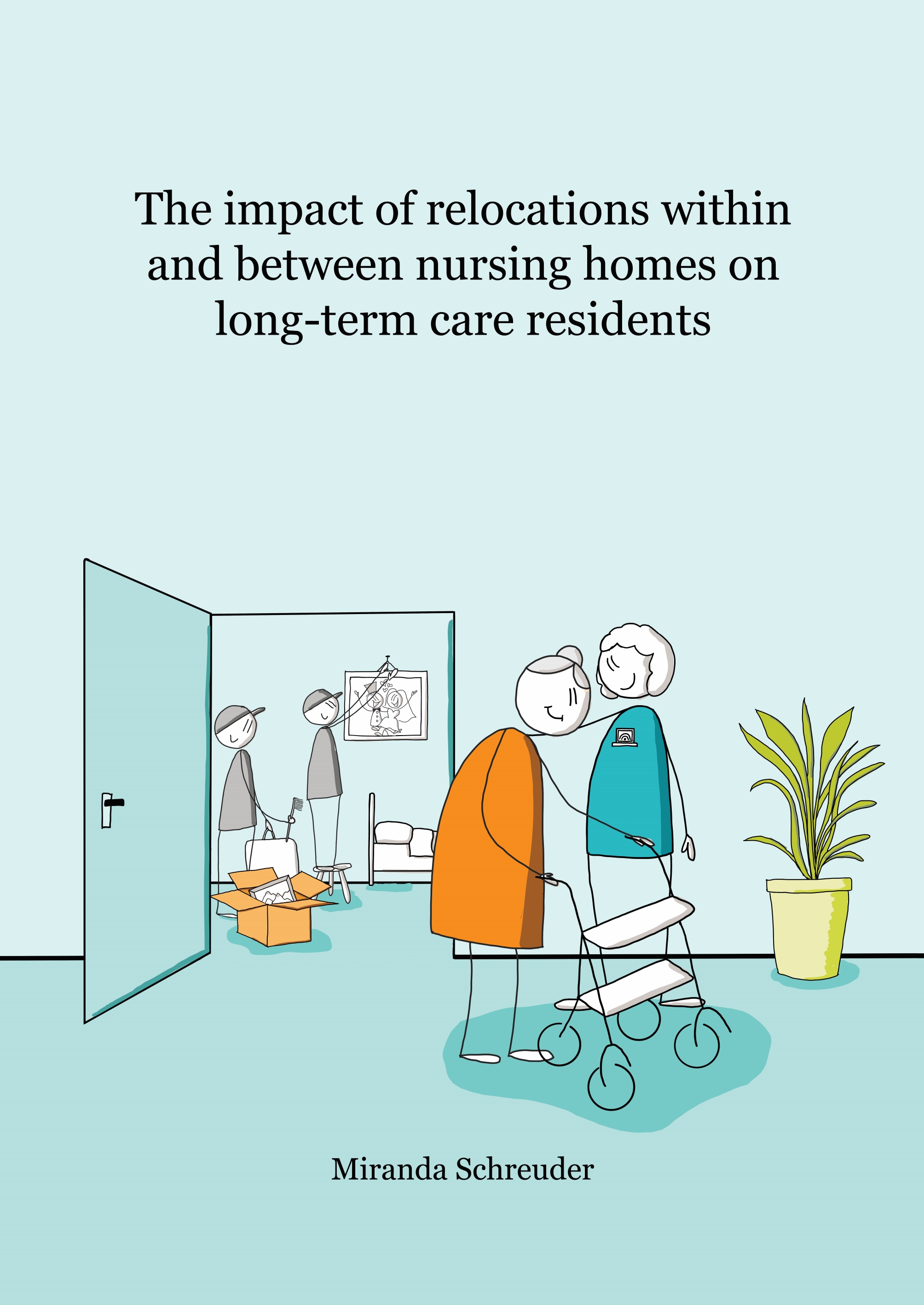 Proefschrift Schreuder (2026) - The impact of relocations within and between nursing homes on long-term care residents